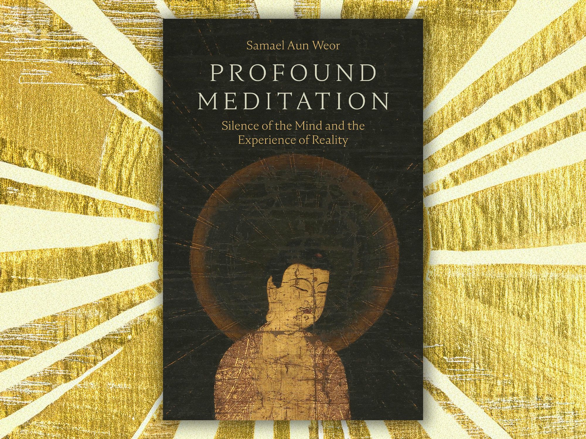 New Edition: Profound Meditation by Samael Aun Weor
