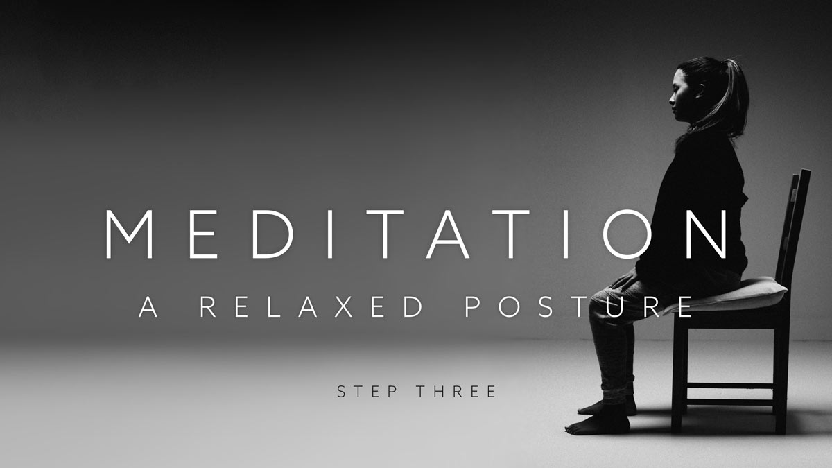 Step Three of Meditation video