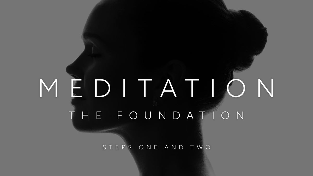 steps one and two of meditation video