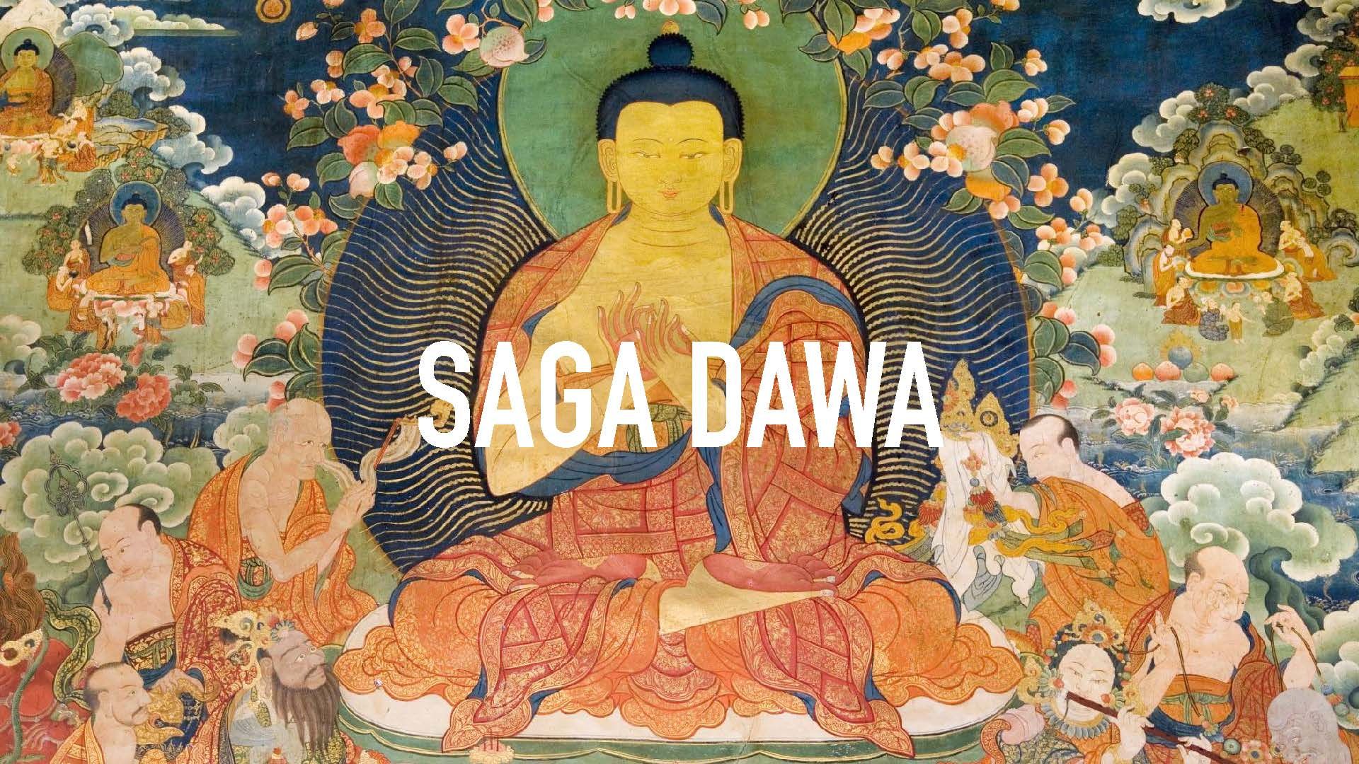 Saga Dawa, "fourth month"