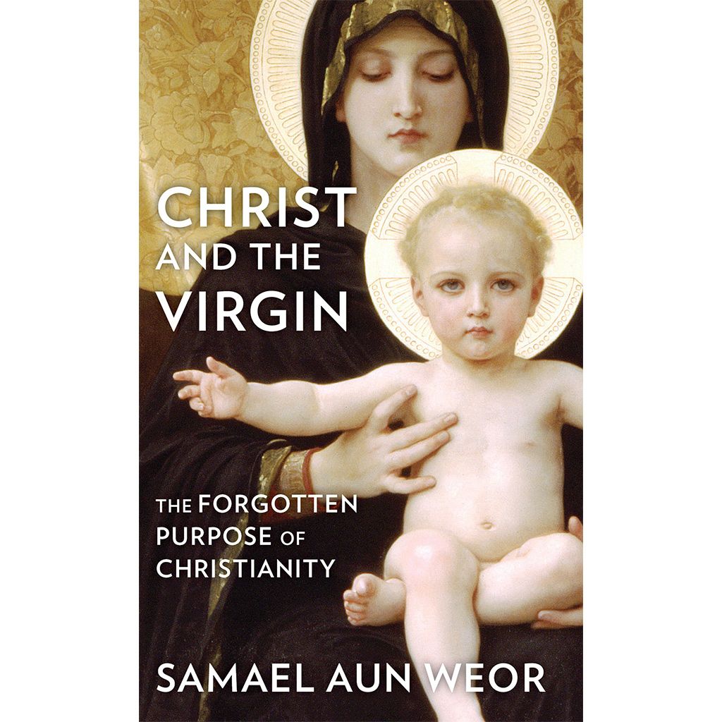 Christ and the Virgin by Samael Aun Weor